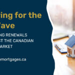 How Upcoming Renewals Could Impact the Canadian Mortgage Market